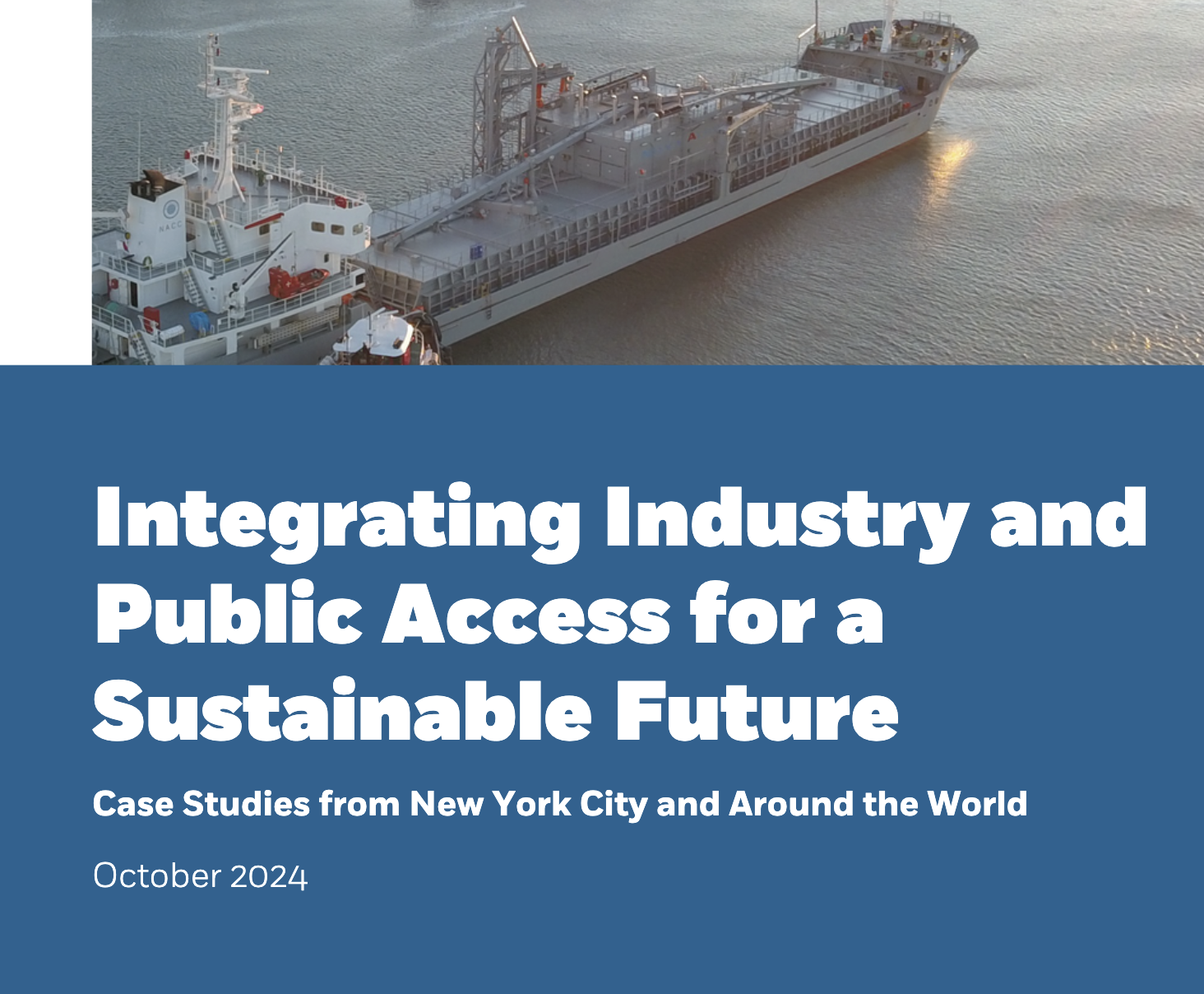 Waterfront Alliance Integrating Industry and Public Access for a Sustainable Future_October2024
